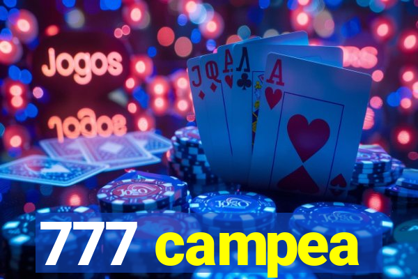 777 campea